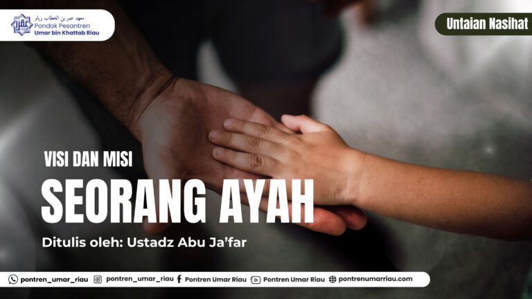 VISi dan MISI SEORANG AYAH